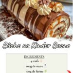 Recette de Bûche au Kinder Bueno