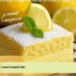 A delectable slice of Lemon Custard Cake with a lemon garnish on a plate