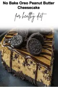 No Bake Oreo Peanut Butter Cheesecake topped with Oreo crumbles and peanut butter.