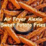 Air Fryer Alexia Sweet Potato Fries made crispy and healthy
