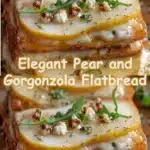 Elegant Pear and Gorgonzola Flatbread garnished with fresh herbs