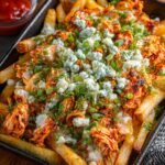 Buffalo Chicken Loaded Fries